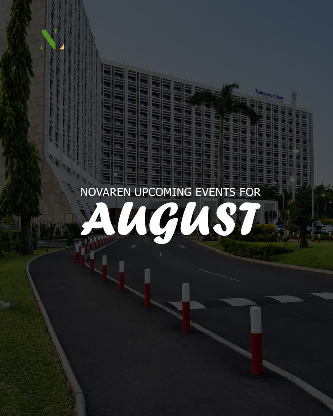 Novaren Upcoming Events for August: Your Abuja Weekend  Guide